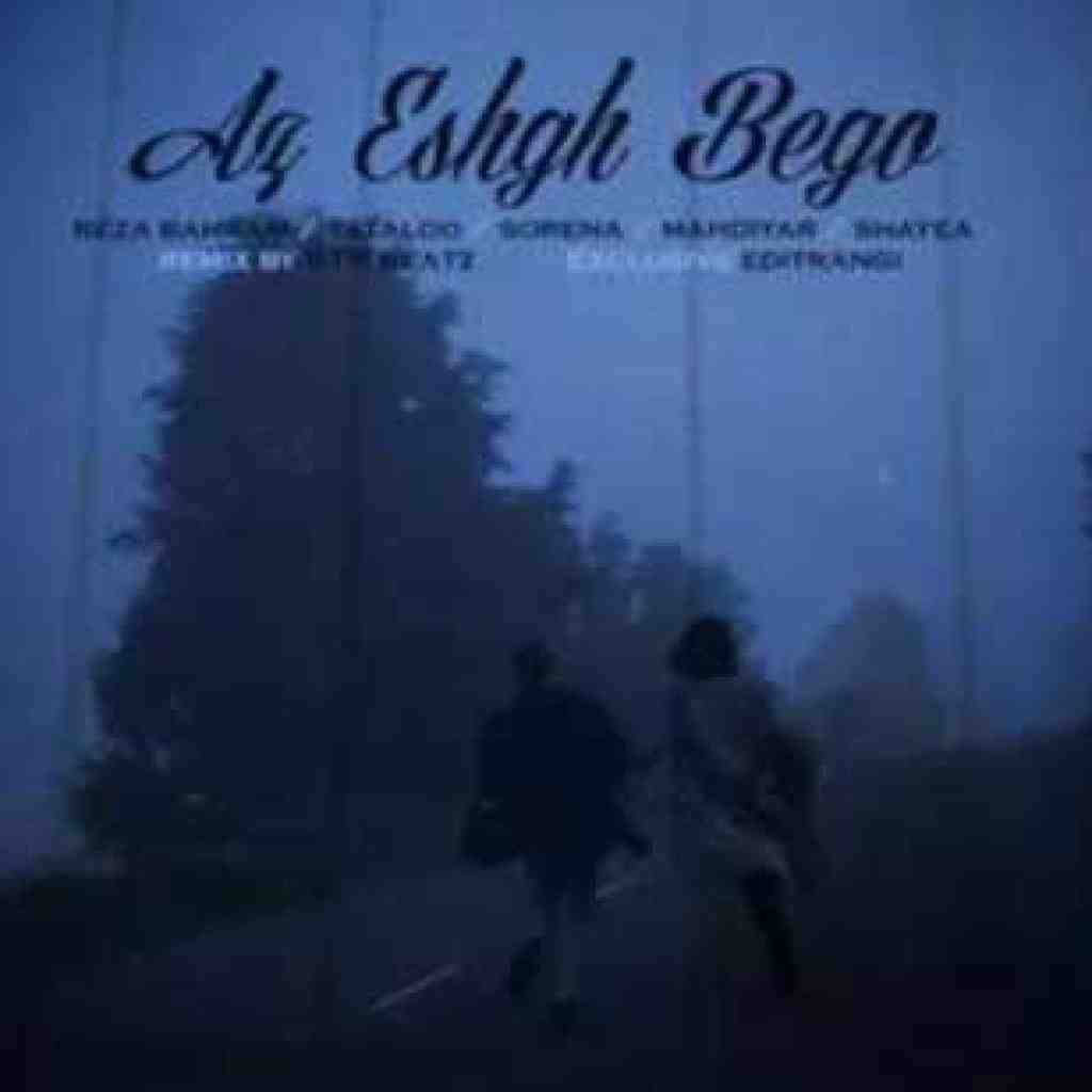 رضا بهرام و تتلو و سورنا و مهدیار  از عشق بگو